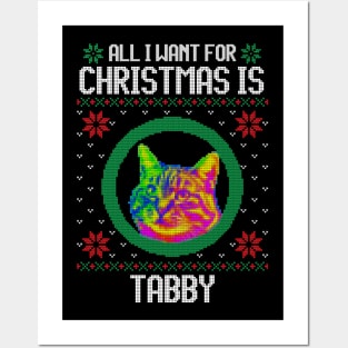 All I Want for Christmas is Tabby - Christmas Gift for Cat Lover Posters and Art